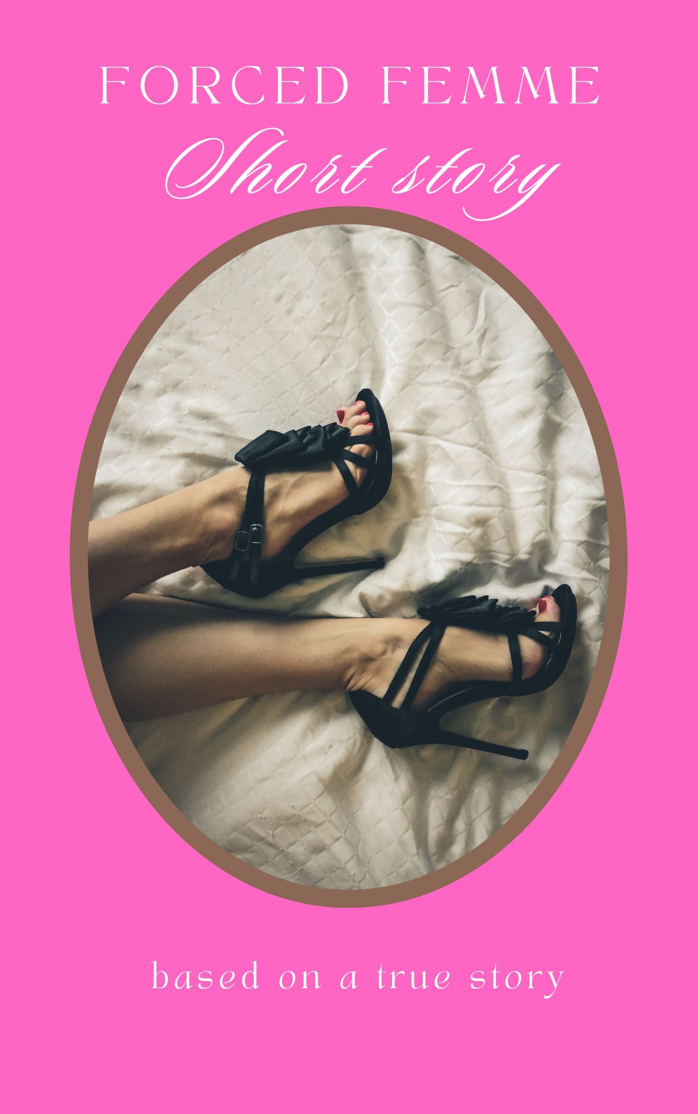 Forced Femme - Short Story Based on a True Story
