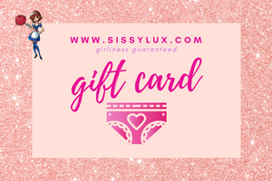 Sissy Lux Gift Card - Sissy Lux