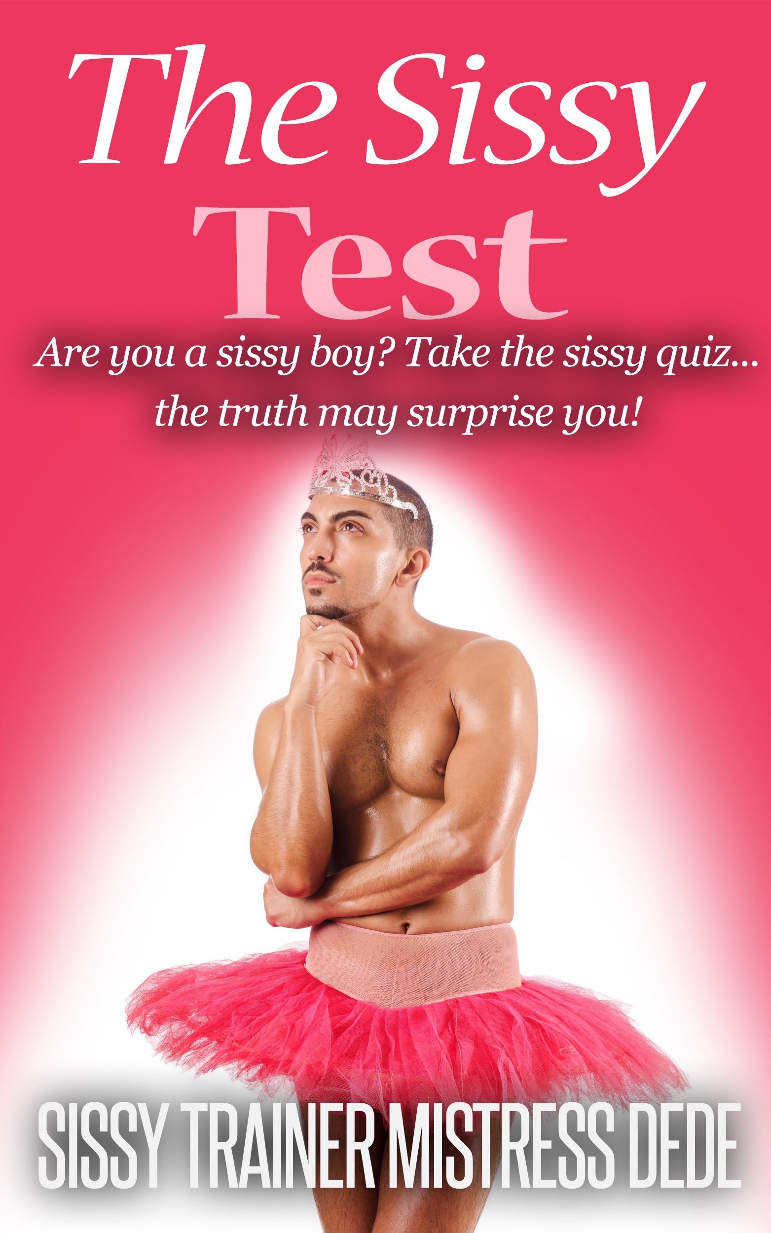 The Sissy Test