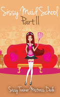 Sissy Maid School Part II