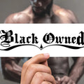 "Black Owned" Temporary Tattoo - Sissy Lux