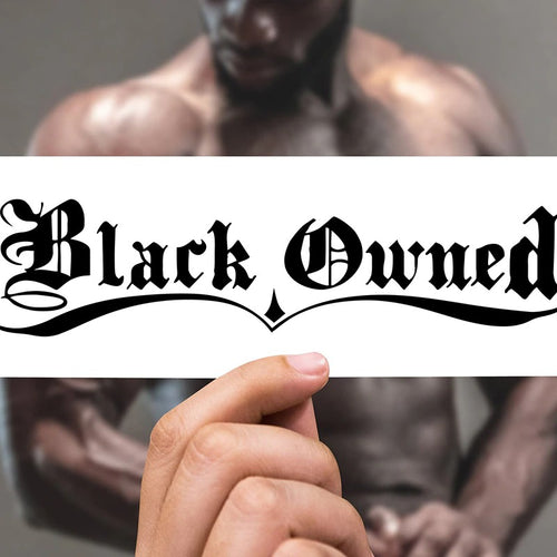 "Black Owned" Temporary Tattoo - Sissy Lux